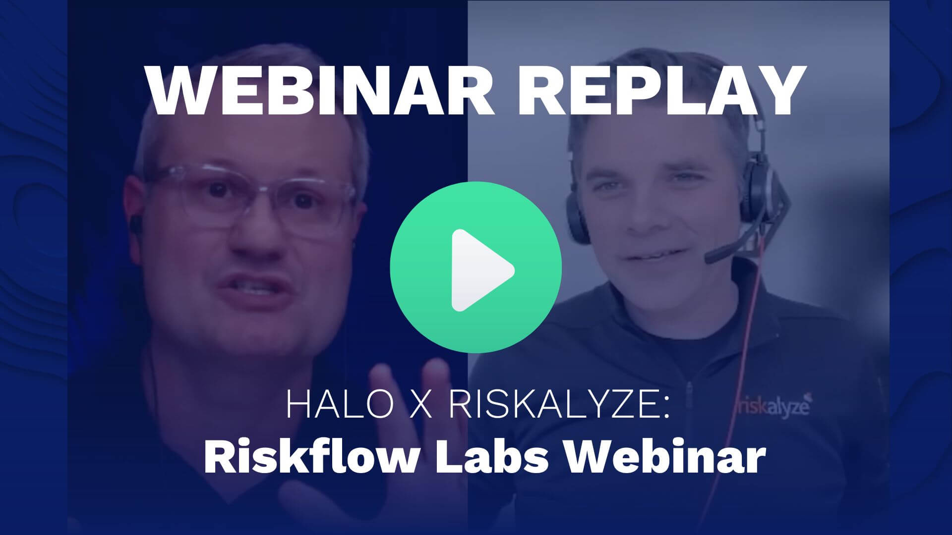 Video cover photo for webinar with Halo and Riskalyze