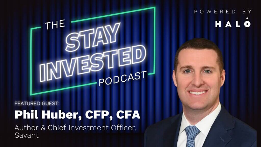 Cover image for The Stay Invested Podcast featuring Phil Huber