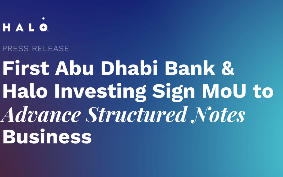 FAB, Halo Investing Sign MoU to Advance Structured Notes Business